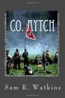 Co Aytch A Confederate Memoir of the Civil War