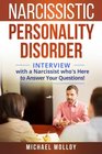 Narcissistic Personality Disorder An Interview with a Narcissist Who's Here to Answer Your Questions