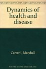 Dynamics of health and disease