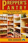 Prepper's Pantry The Survival Guide To Emergency Water  Food Storage