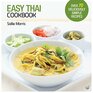 Easy Thai Cookbook The Stepbystep Guide to Deliciously Easy Thai Food at Home