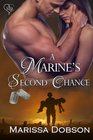 A Marine's Second Chance A Marine for You/SEALed for You Crossover Novella