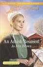 An Amish Reunion (Amish Hearts, Bk 5) (Love Inspired, No 1040) (Larger Print)