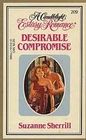Desirable Compromise (Candlelight Ecstasy Romance, No 209)