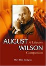 August Wilson A Literary Companion
