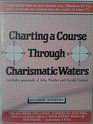 Charting a Course Through Charismatic Waters
