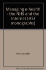 Managing ehealth  the NHS and the Internet