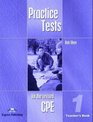Practice Tests for the revised CPE 1 Teacher's Book