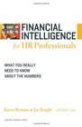 Financial Intelligence for HR Professionals What You Really Need to Know About the Numbers