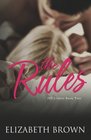 The Rules An OlderBrother'sBestFriend Romance