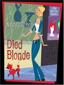 Died Blonde (Bad Hair Day, Bk 6) (Large Print)