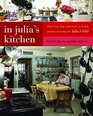 In Julia's Kitchen Practical and Convivial Kitchen Design Inspired by Julia Child