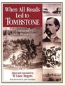When All Roads Led to Tombstone A Memoir
