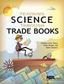 Teaching Science Through Trade Books  PB315X