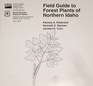 Field guide to forest plants of northern Idaho
