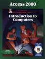 Access 2000 Tutorial to Accompany Peter Nortons Introduction to Computers