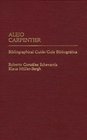 Alejo Carpentier Bibliographical Guide/Guia Bibliografica