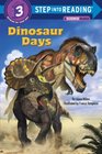 Dinosaur Days (Step into Reading, Level 3)