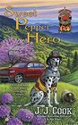 Sweet Pepper Hero (Sweet Pepper Fire Brigade, Bk 4)