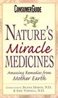 Nature's Miracle Medicines Amazing Remedies from Mother Earth