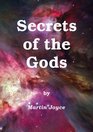 Secrets of the Gods