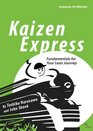 Kaizen Express Fundamentals for Your Lean Journey