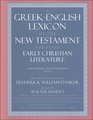 A GreekEnglish Lexicon of the New Testament and Other Early Christian Literature