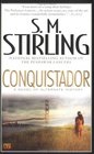 Conquistador: A Novel of Alternate History