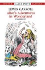 Alice's Adventures in Wonderland (Dover Large Print Classics)