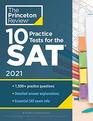 10 Practice Tests for the SAT 2021 Extra Prep to Help Achieve an Excellent Score