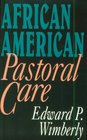 AfricanAmerican Pastoral Care