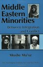 Middle Eastern Minorities Between Integration and Conflict   No 50