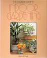 Complete Guide to Indoor Gardening