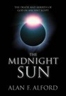 The Midnight Sun The Death and Rebirth of God in Ancient Egypt