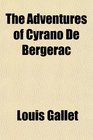 The Adventures of Cyrano De Bergerac