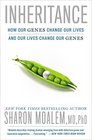 Inheritance How Our Genes Change Our Livesand Our Lives Change Our Genes