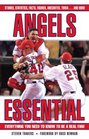 Angels Essential Everything You Need to Know to Be a Real Fan