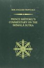 Prince Shotoku's Commentary on the Srimala Sutra