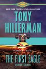 The First Eagle A Leaphorn and Chee Novel