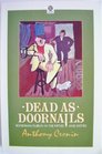 Dead As Doornails A Chronicle of Life