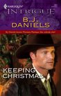 Keeping Christmas (Montana Mystique, Bk 2) (Harlequin Intrigue, No 953)