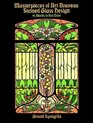 Masterpieces of Art Nouveau Stained Glass Design  91 Motifs in Full Color