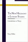 The New Hegemony in Literary Studies  Contradictions in Theory