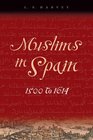 Muslims in Spain 1500 to 1614