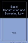 Basic Construction and Surveying Law