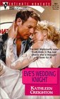 Eve's Wedding Knight (Sisters Waskowitz, Bk 4) (Silhouette Intimate Moments, No 963)