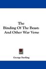 The Binding Of The Beast And Other War Verse