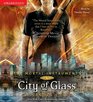City of Glass (Mortal Instruments, Bk 3) (Audio CD) (Unabridged)