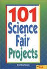 101 Science Fair Projects