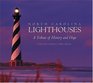 North Carolina Lighthouses A Tribute of History and Hope